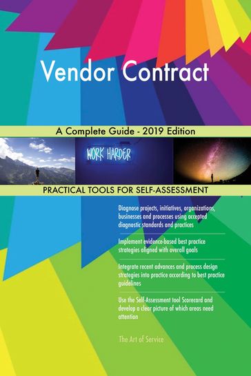 Vendor Contract A Complete Guide - 2019 Edition - Gerardus Blokdyk