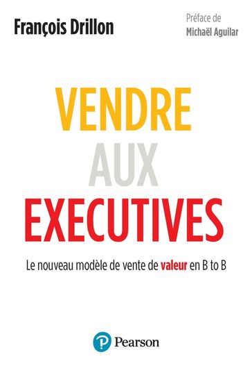 Vendre aux executives - François Drillon