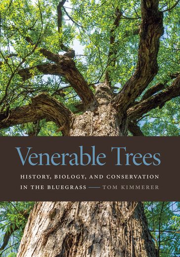 Venerable Trees - Tom Kimmerer