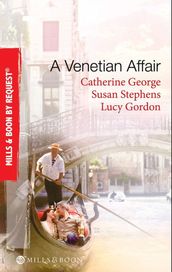 A Venetian Affair: A Venetian Passion / In the Venetian