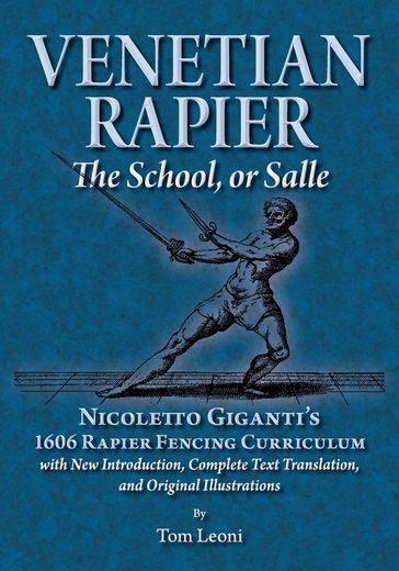 Venetian Rapier: The School, or Salle - Nicoletto Giganti