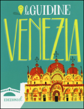 Venezia. Ediz. illustrata