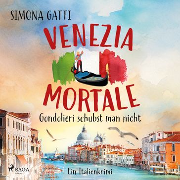Venezia Mortale  Gondolieri schubst man nicht - Simona Gatti