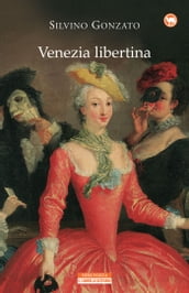 Venezia libertina