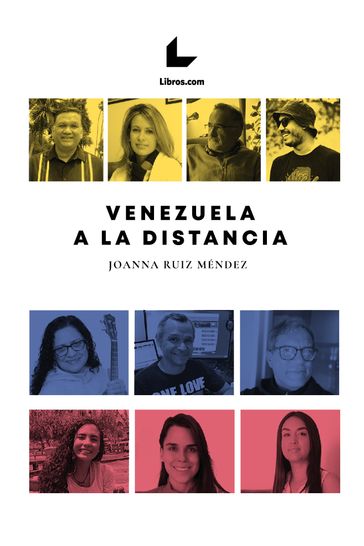 Venezuela a la distancia - Joanna Ruiz Méndez