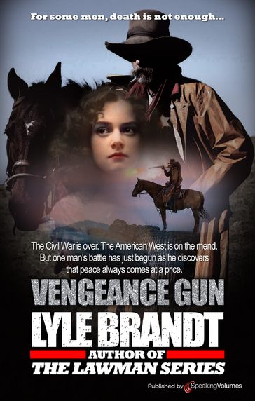 Vengeance Gun - Lyle Brandt