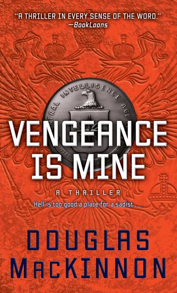 Vengeance Is Mine - Douglas MacKinnon