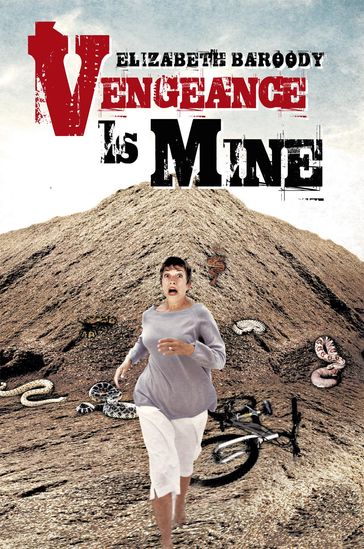 Vengeance Is Mine - Elizabeth Baroody