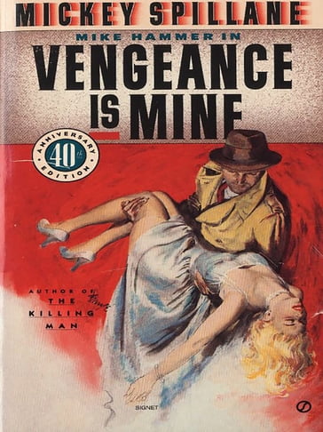 Vengeance Is Mine - Mickey Spillane