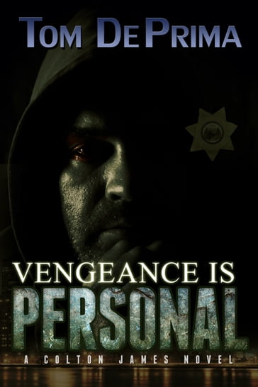 Vengeance Is Personal - Thomas DePrima