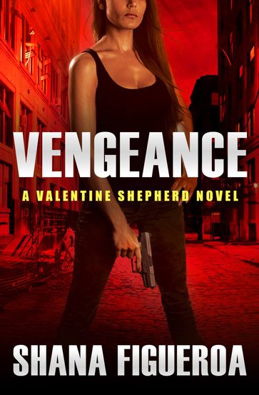 Vengeance - Shana Figueroa