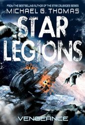 Vengeance (Star Legions: The Ten Thousand Book 7)