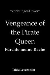Vengeance of the Pirate Queen - Fürchte meine Rache