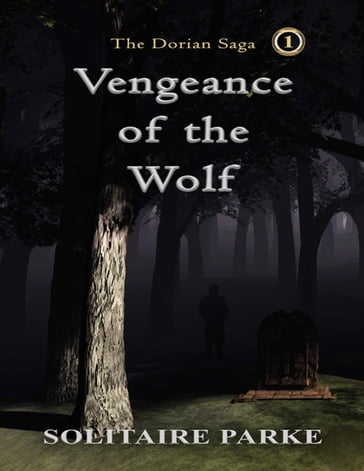 Vengeance of the Wolf - Solitaire Parke