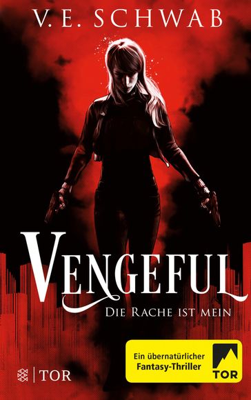 Vengeful - Die Rache ist mein - V. E. Schwab