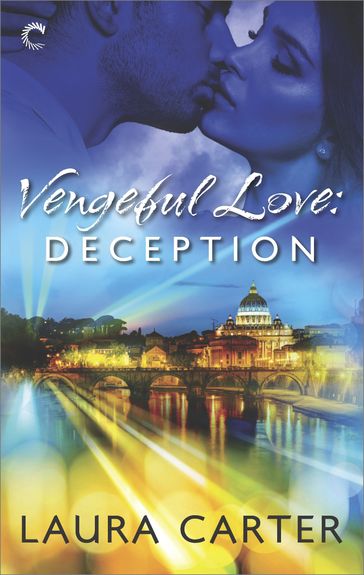 Vengeful Love: Deception - Laura Carter