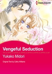 Vengeful Seduction (Harlequin Comics)