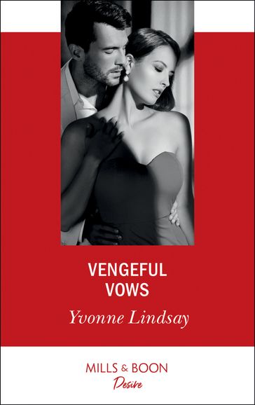 Vengeful Vows (Marriage at First Sight, Book 3) (Mills & Boon Desire) - Yvonne Lindsay