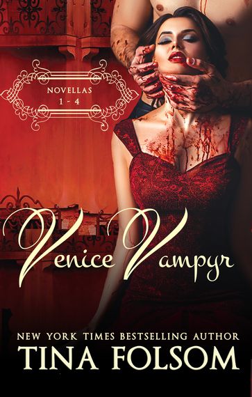 Venice Vampyr (Novellas 1 - 4) - Tina Folsom