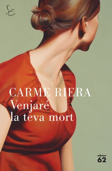 Venjaré la teva mort - Carme Riera