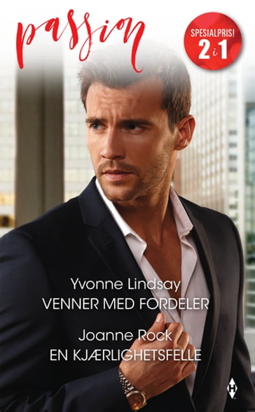 Venner med fordeler / En kjærlighetsfelle - Yvonne Lindsay - Joanne Rock