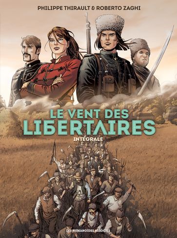 Le Vent des libertaires - Intégrale numérique - Philippe Thirault