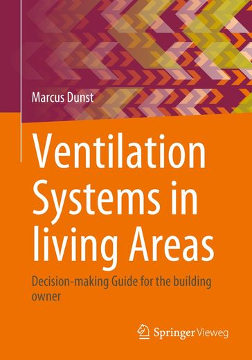 Ventilation Systems in living Areas - Marcus Dunst