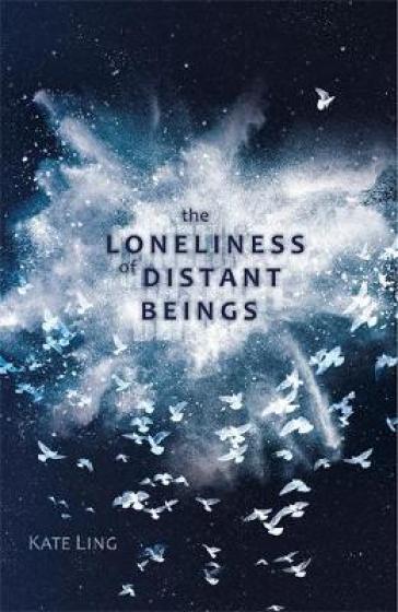 Ventura Saga: The Loneliness of Distant Beings - Kate Ling