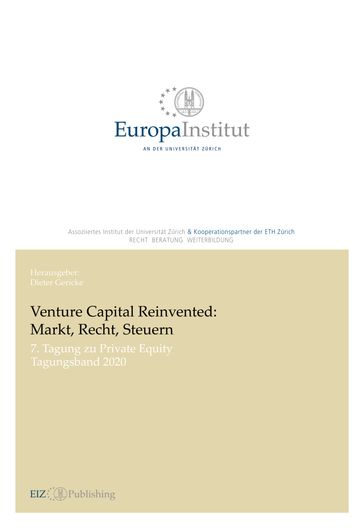 Venture Capital Reinvented: Markt, Recht, Steuern