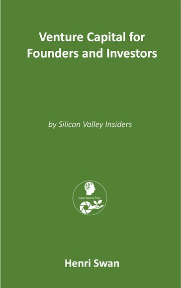Venture Capital for Founders and Investors - Henri Swan