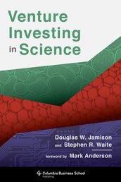 Venture Investing in Science