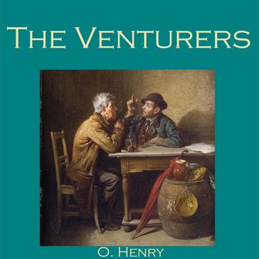 Venturers, The - O. Henry