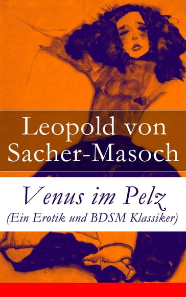 Venus im Pelz (Ein Erotik und BDSM Klassiker) - Leopold von Sacher-Masoch