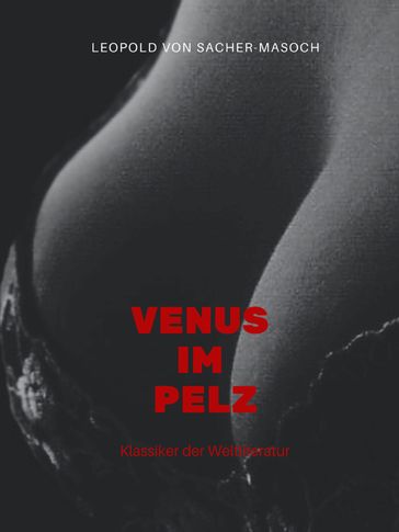 Venus im Pelz - Leopold von Sacher-Masoch