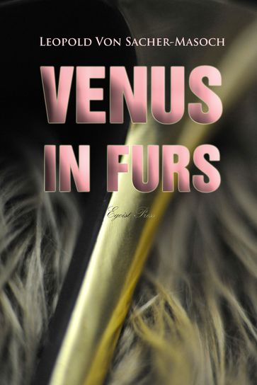 Venus in Furs - Leopold von Sacher-Masoch