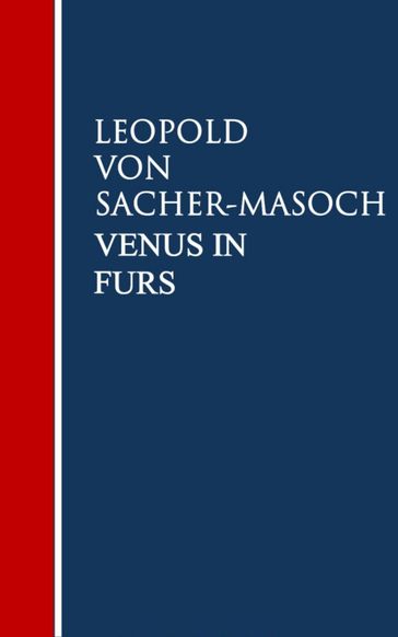 Venus in Furs - Leopold von Sacher-Masoch