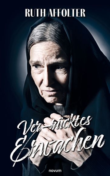 Ver-rücktes Erwachen - Ruth Affolter