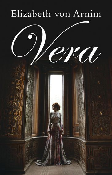 Vera - Elizabeth von Arnim