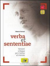 Verba et sententiae. Per le Scuole superiori. Con espansione online