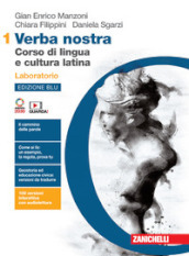 Verba nostra. Ediz. blu. Corso di lingua e cultura latina. Laboratorio. Per le Scuole superiori. Con e-book. Con espansione online. Vol. 1