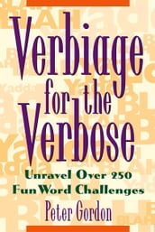 Verbiage for the Verbose