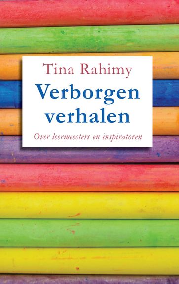 Verborgen verhalen - Tina Rahimy