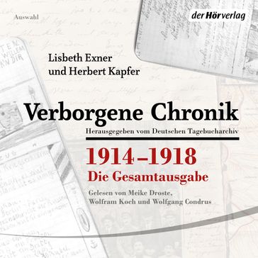 Verborgene Chronik 1914-1918 - Lisbeth Exner - Herbert Kapfer