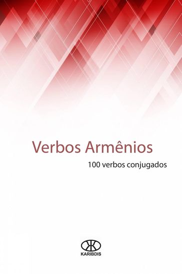 Verbos Armênios (100 verbos conjugados) - Editorial Karibdis