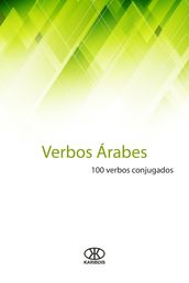 Verbos árabes (100 verbos conjugados)