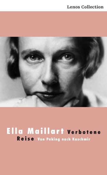 Verbotene Reise - Ella Maillart