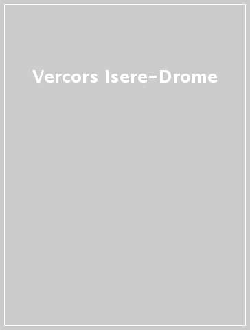 Vercors Isere-Drome