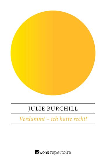 Verdammt  ich hatte recht! - Julie Burchill