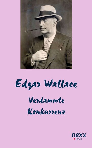 Verdammte Konkurrenz - Edgar Wallace