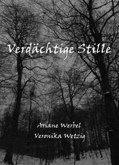 Verdächtige Stille